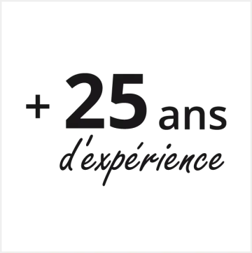 + 25 ans d'expérience